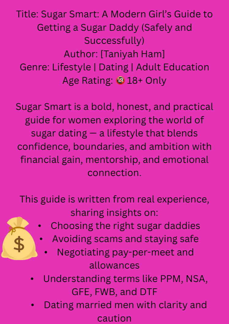 SugarSmart (the girl guide to finding a Sugar daddy safely and successfully)